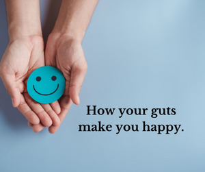 Nurturing Happiness: The Intricate Link Between Gut Health and Well-Being